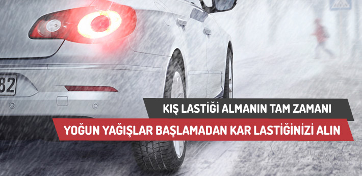 Kış lastiği almanın tam zamanı