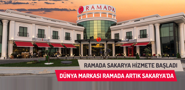 Ramada Sakarya Otel hizmete başladı