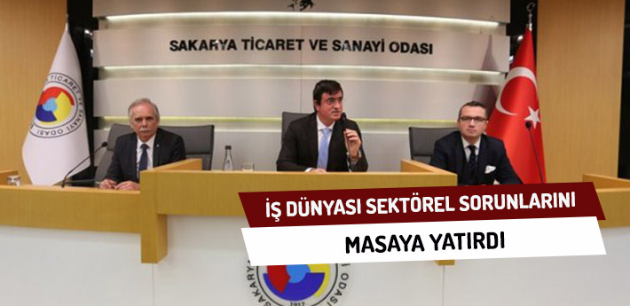 İş Dünyası Sektörel Sorunları Masaya Yatırdı