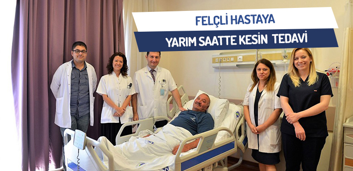 Felçli hastaya yarım saatte kesin tedavi