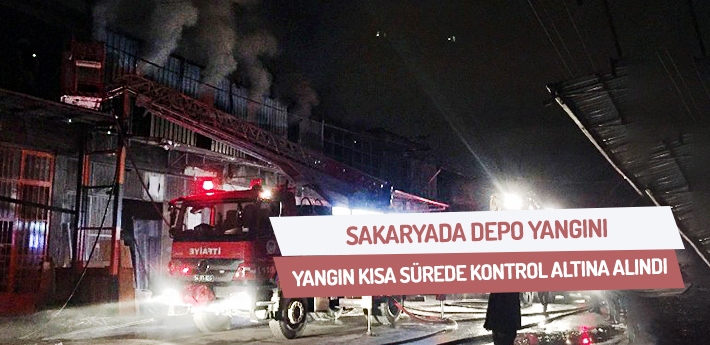 Sakarya'da depo yangını