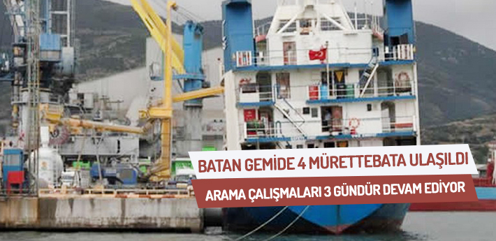 Batan gemide 4 mürettebata ulaşıldı.