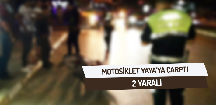 Motosiklet yayaya çarptı!