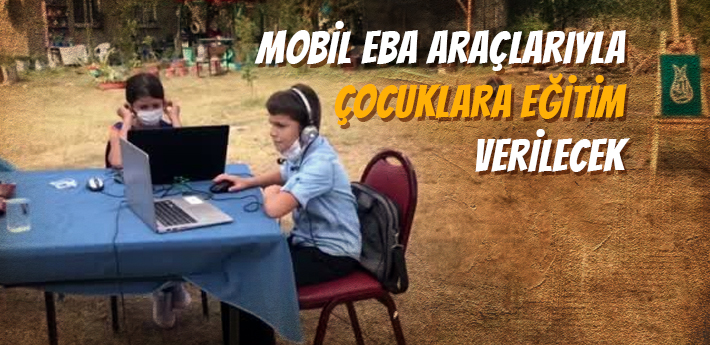 Sakarya'da Mobil EBA araçlarıyla çocuklara eğitim verilecek