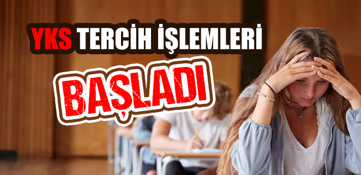 YKS Tercih İşlemleri Başladı