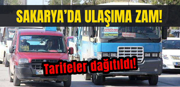 Sakarya'da ulaşıma zam!