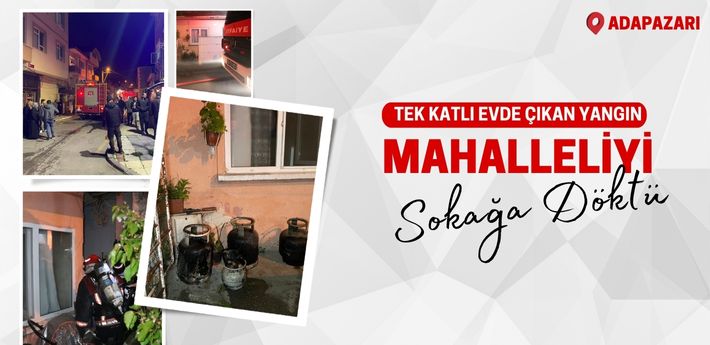 Tek katlı evin ardiyesi alev alev yandı, mahalleliyi sokağa döktü