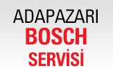 Adapazarı Bosch Servisi