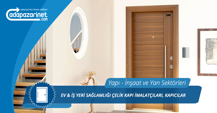 Erenler Çelik Kapı İmalatçıları, Kapıcılar